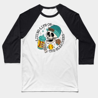 Skull Living Life On The Bleachers Softball Mama Baseball T-Shirt